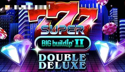 777 Super BIG BuildUp II Double Deluxe